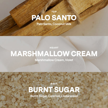 No 13 — Palo Santo, Marshmallow Cream, Burnt Sugar